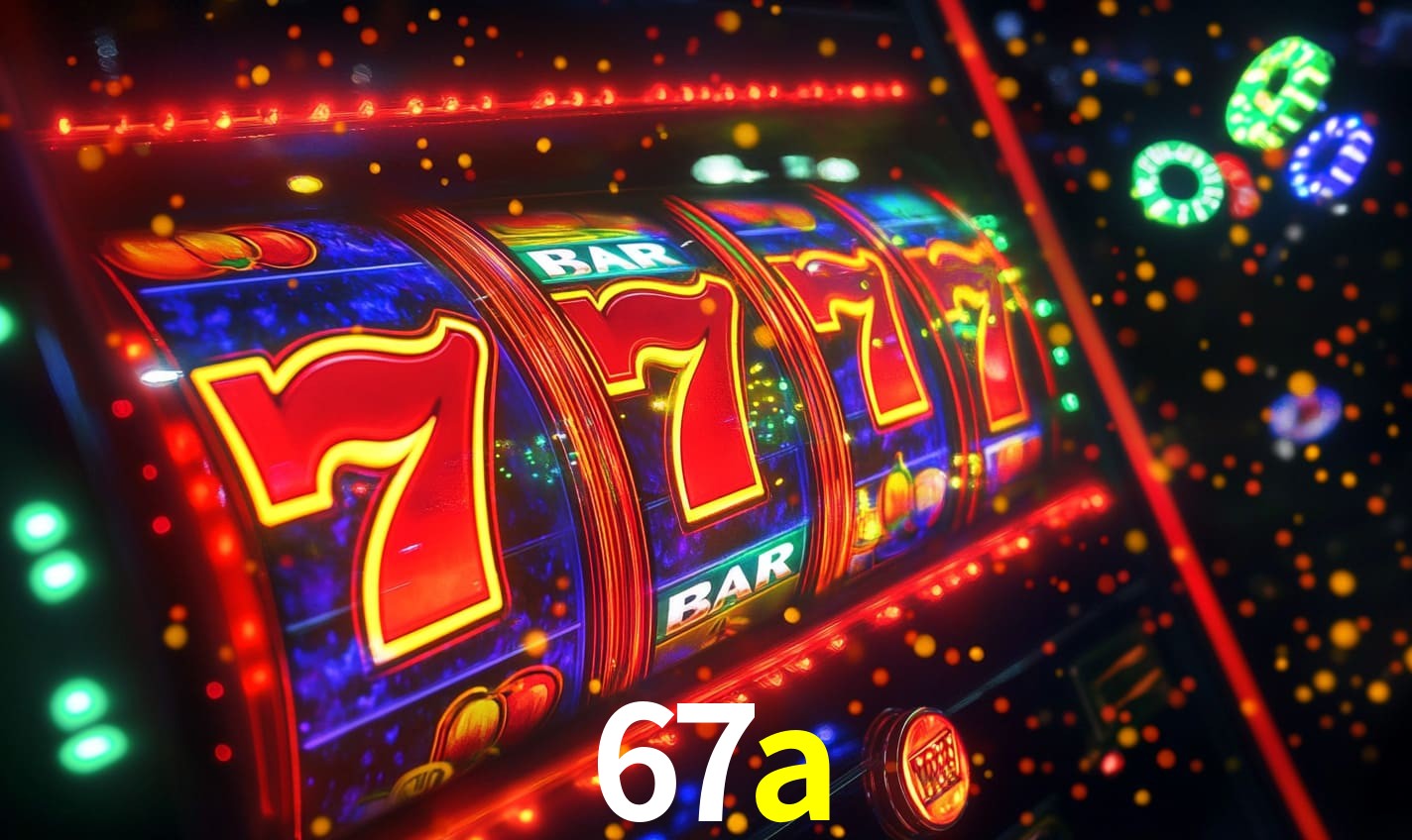 67a